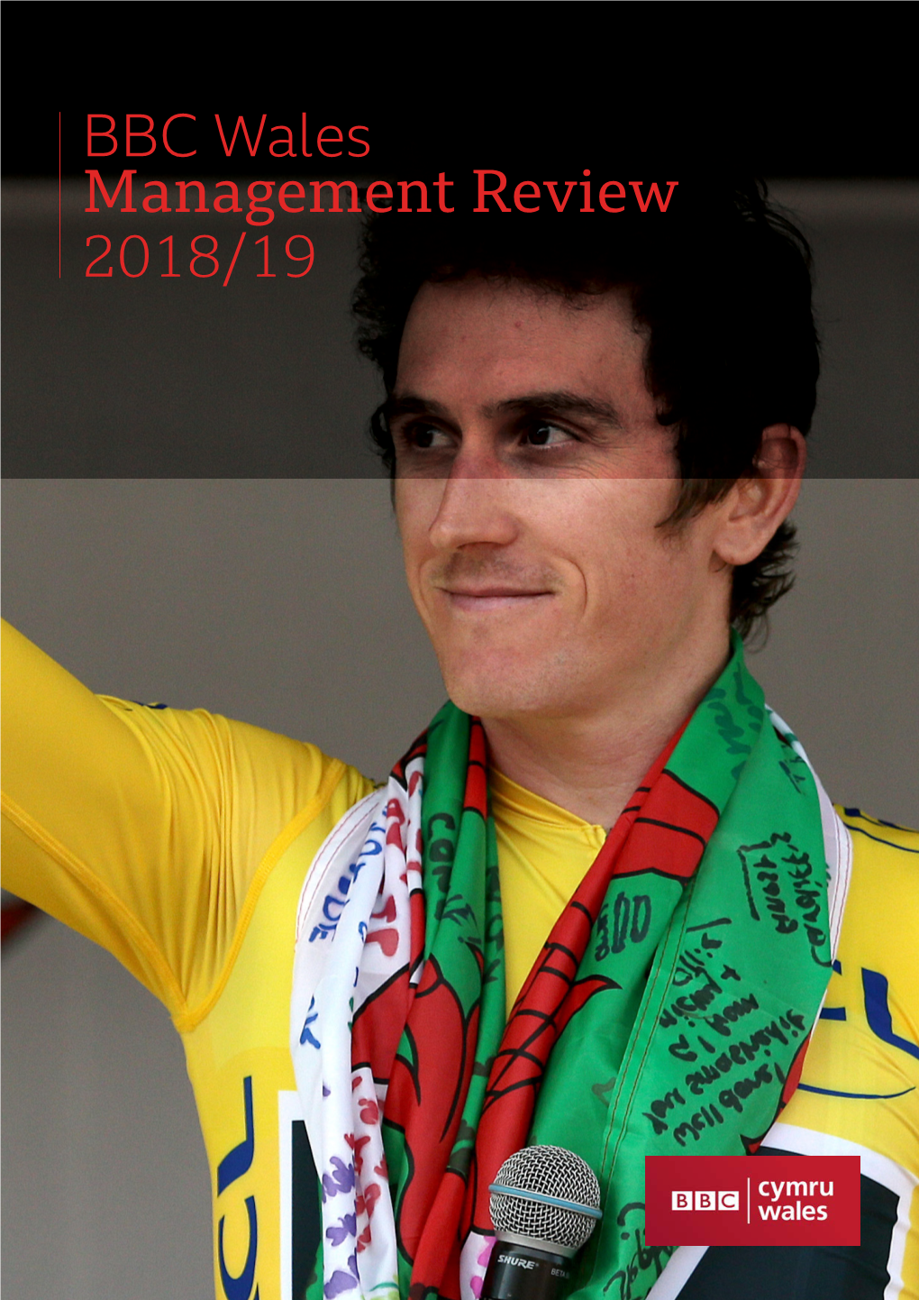 BBC Wales Management Review 2018/19 Management Review 2018/19 – Wales