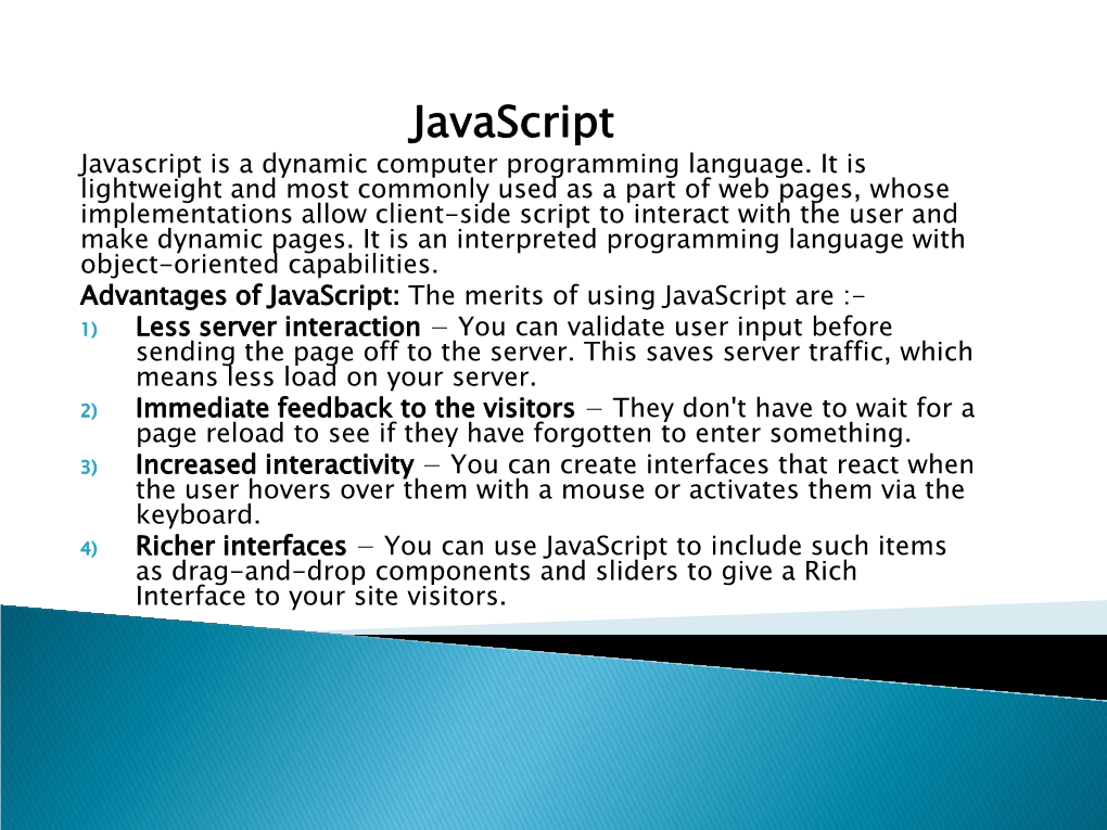 Javascript Javascript Is a Dynamic Computer Programming Language