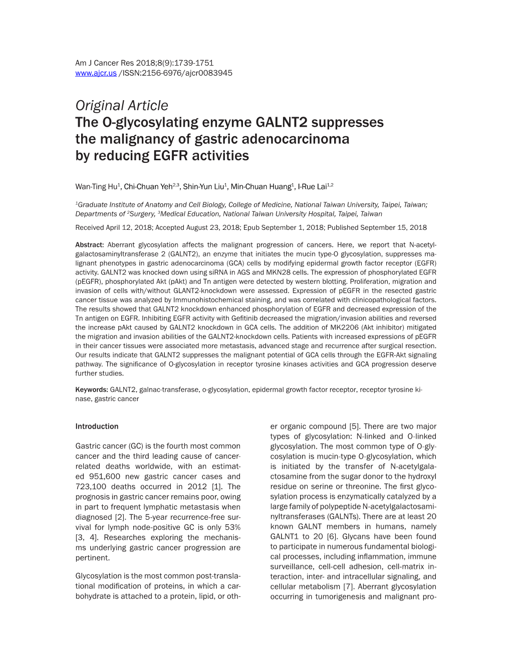 Original Article the O-Glycosylating Enzyme GALNT2 Suppresses the Malignancy of Gastric Adenocarcinoma by Reducing EGFR Activities