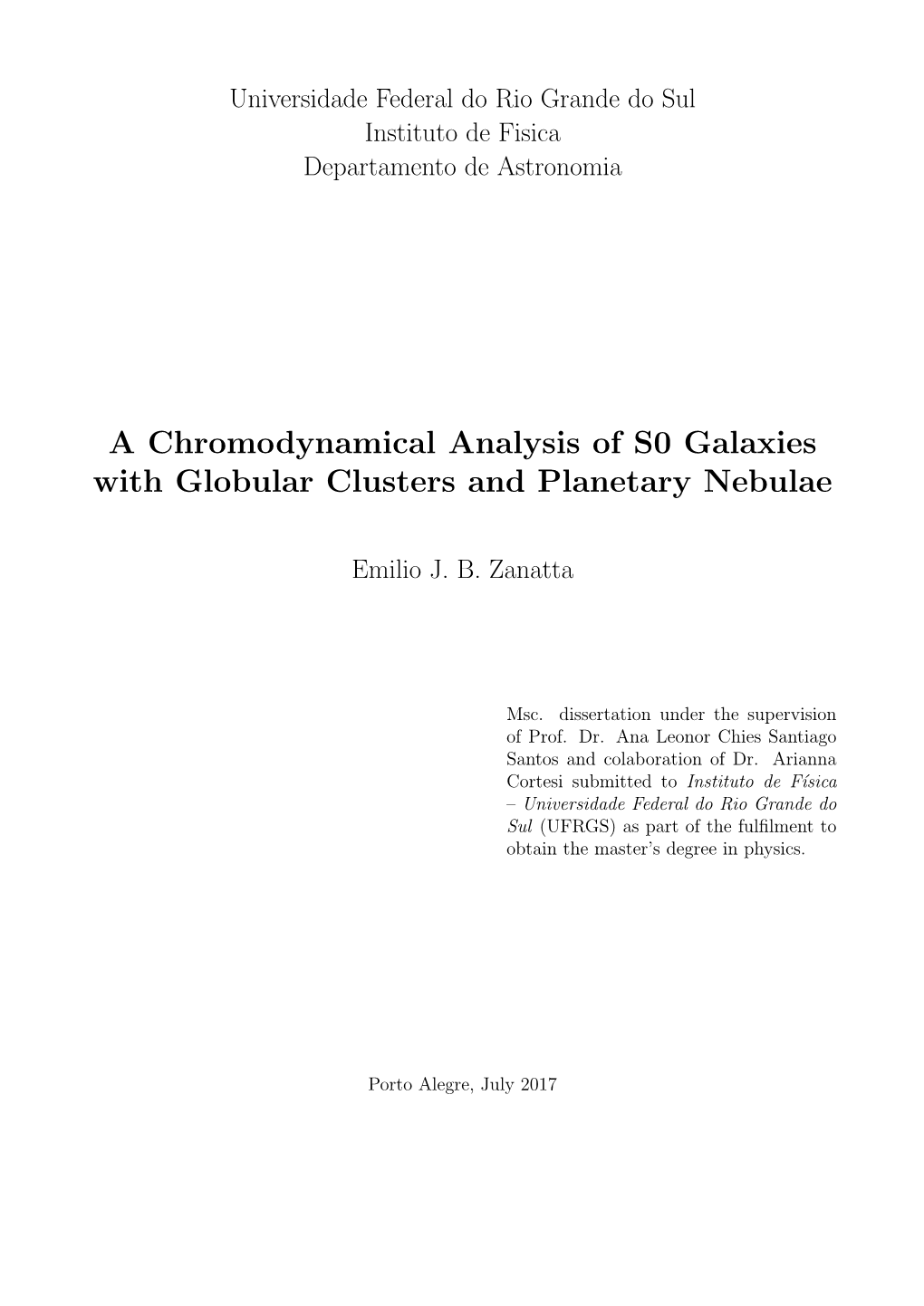 A Chromodynamical Analysis of S0 Galaxies with Globular Clusters and Planetary Nebulae