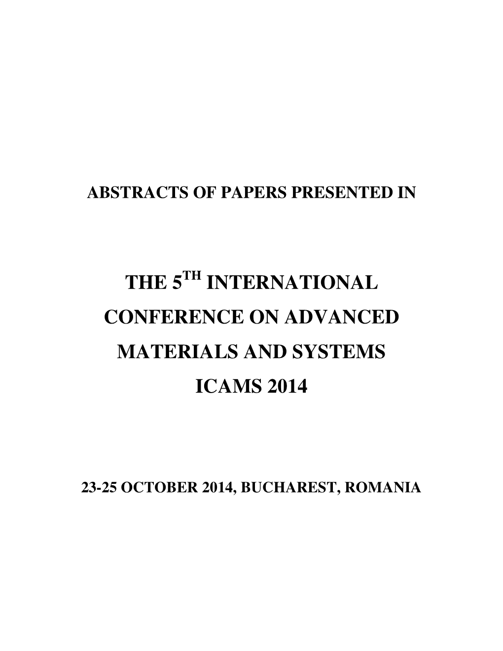 International Conference on Advanced Materials and Systems Icams 2014