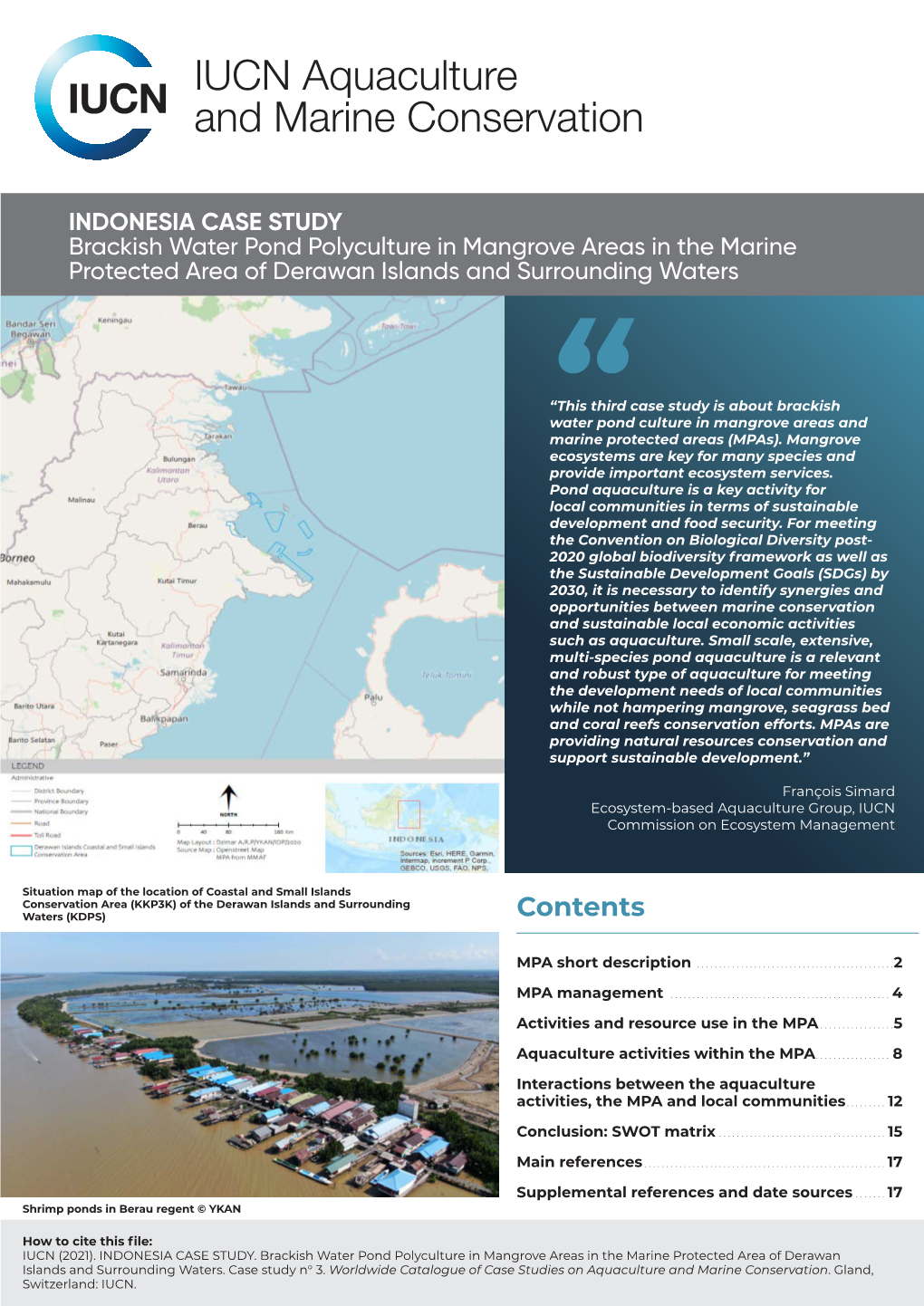 INDONESIA CASE STUDY Brackish Water Pond Polyculture in Mangrove Areas in the Marine Protected Area of Derawan Islands and Surrounding Waters