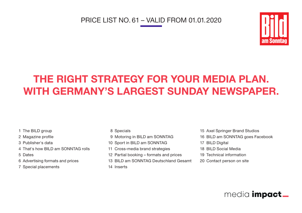 The Right Strategy for Your Media Plan. with Germany's