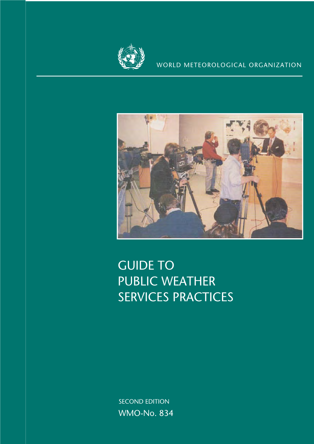 Guide to Public Weather Services Practices