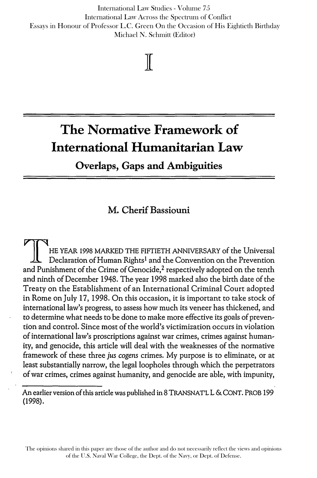 The Normative Framework of International Humanitarian Law Overlaps, Gaps and Ambiguities