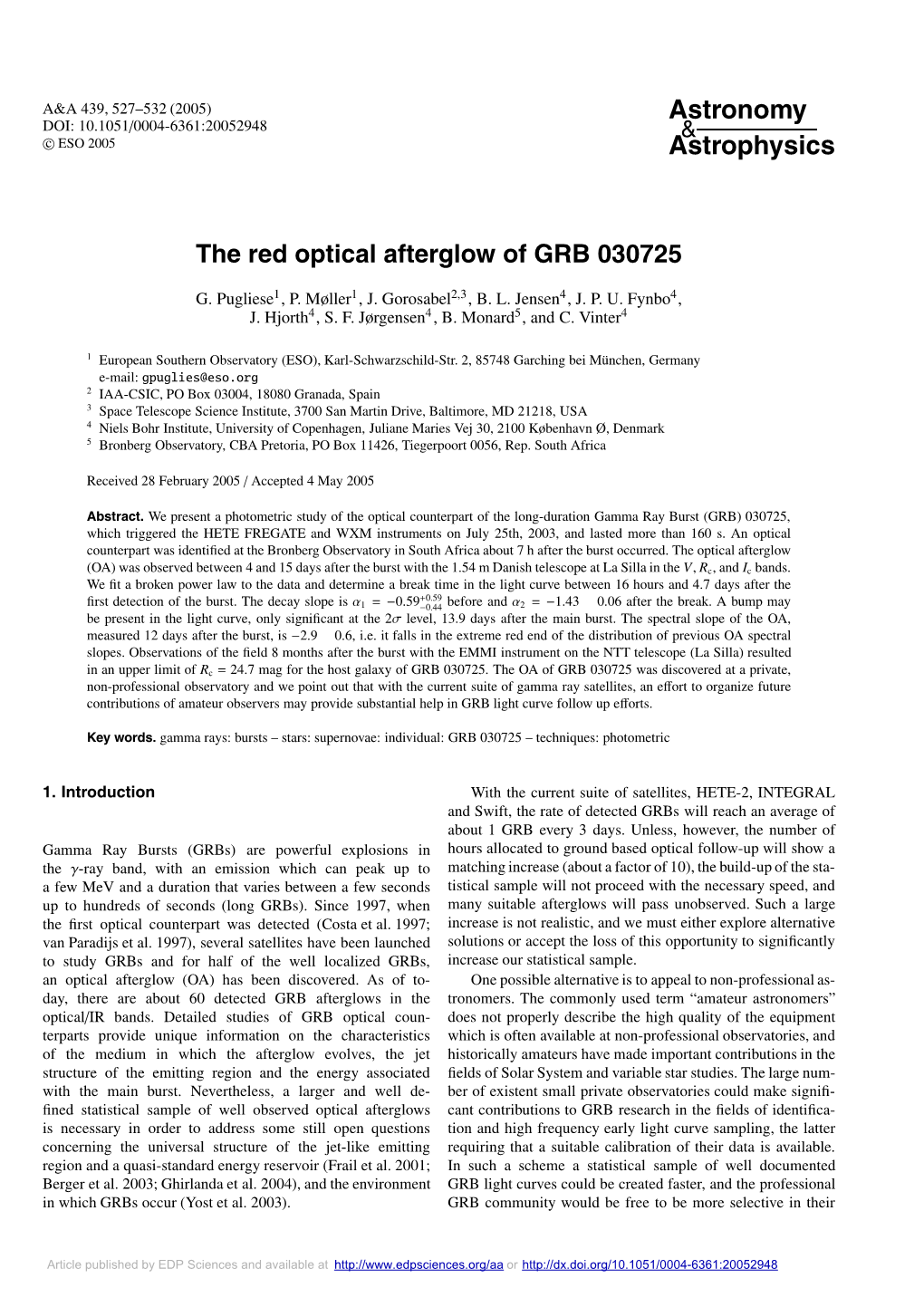 The Red Optical Afterglow of GRB 030725