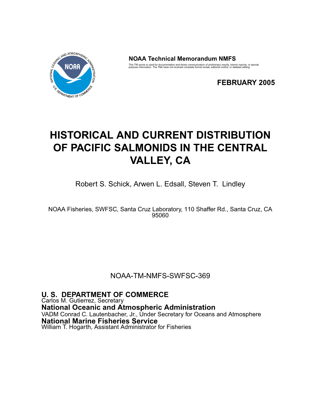 Historical and Current Distribution of Pacific Salmonids in the Central Valley, Ca