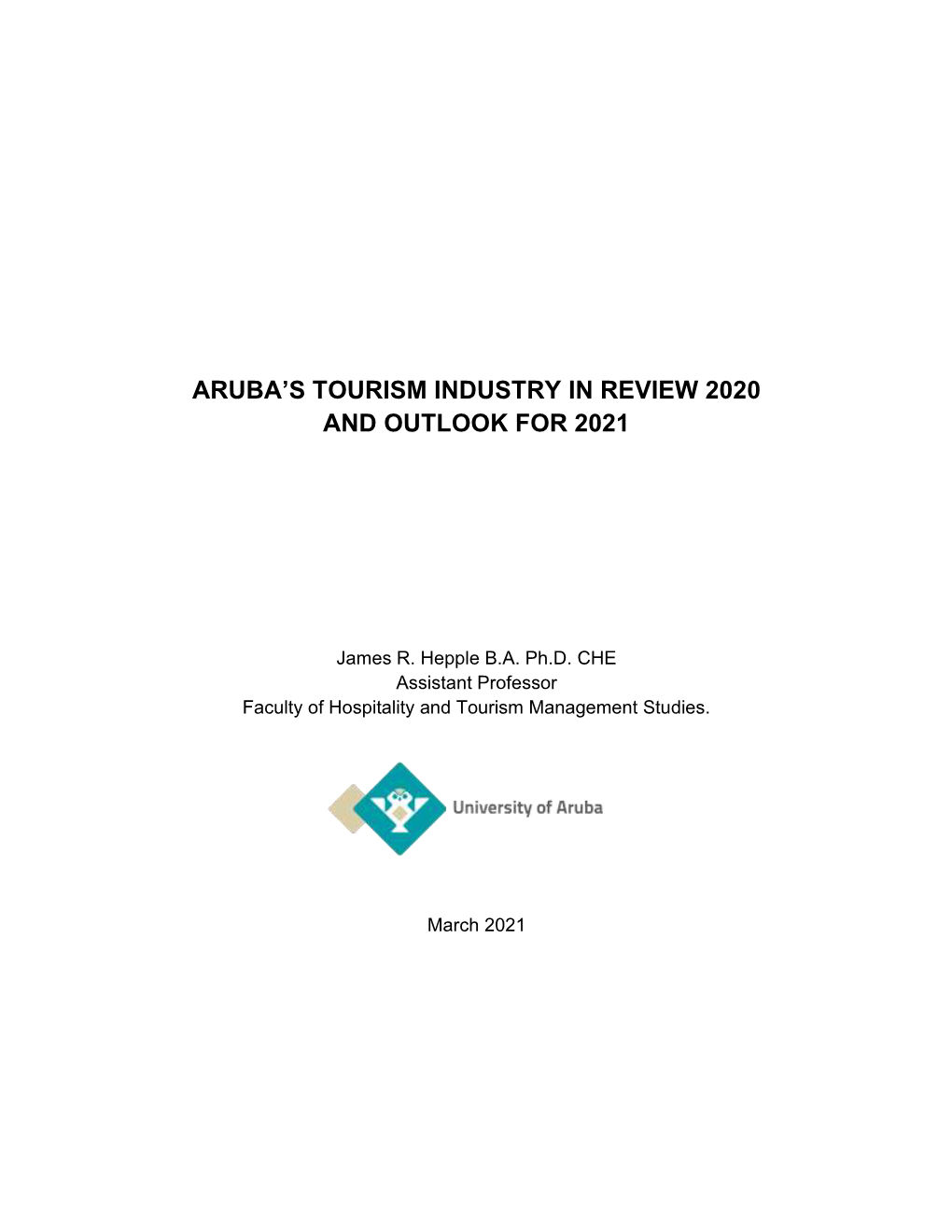 Aruba's Tourism Industry in Review 2020 and Outlook