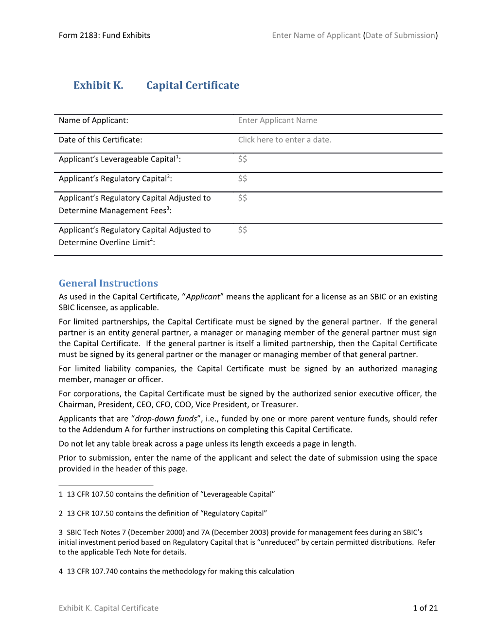 Form 2183: Fund Exhibits Enter Name of Applicant (Date of Submission)