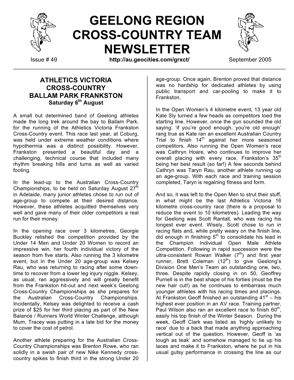 GEELONG REGION CROSS-COUNTRY TEAM NEWSLETTER Issue # 49 September 2005 ______