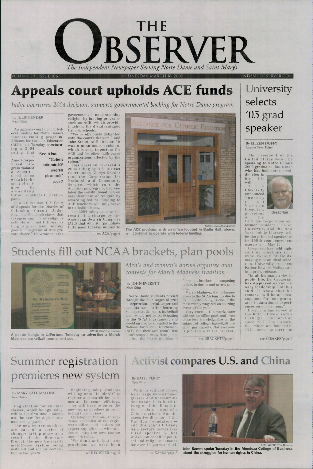 OBSERVER.COM Appeals Court Upholds ACE Funds University Judge Overturns 2004 Decision, Supports Governmental Backing for Notre Dame Program Selects