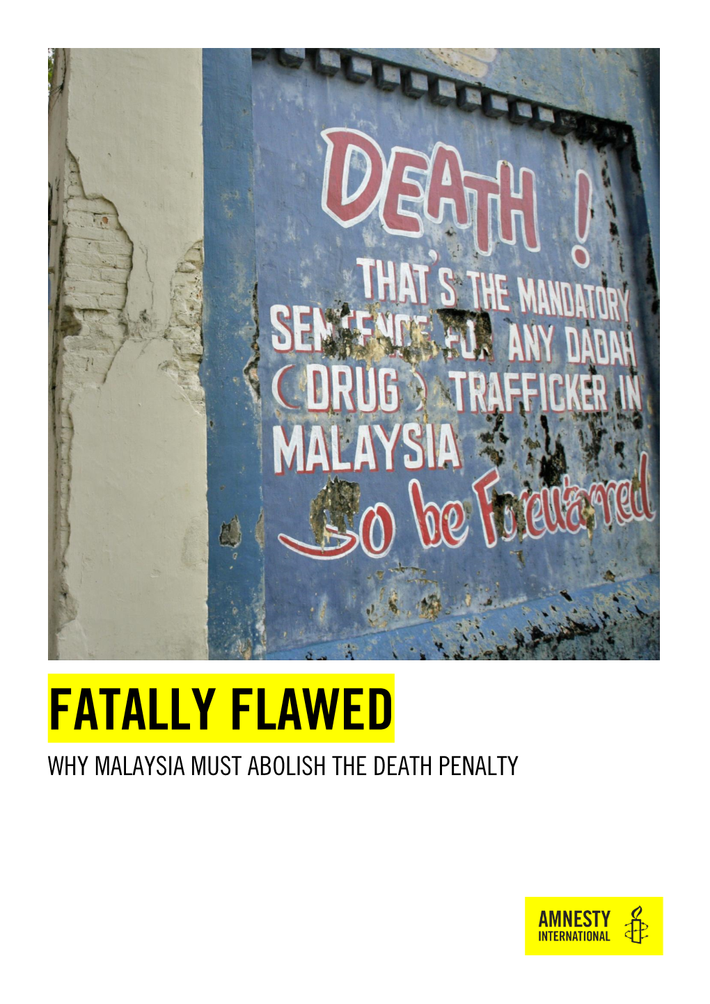 Why Malaysia Must Abolish the Death Penalty