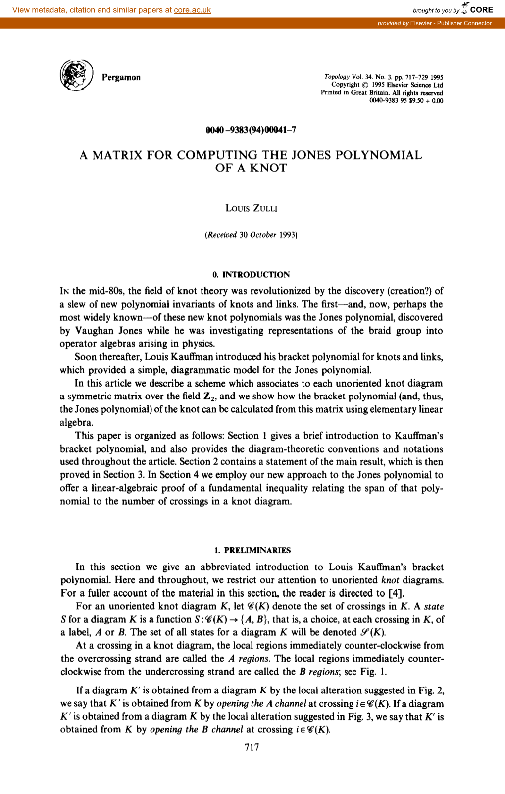 A Matrix for Computing the Jones Polynomial of a Knot