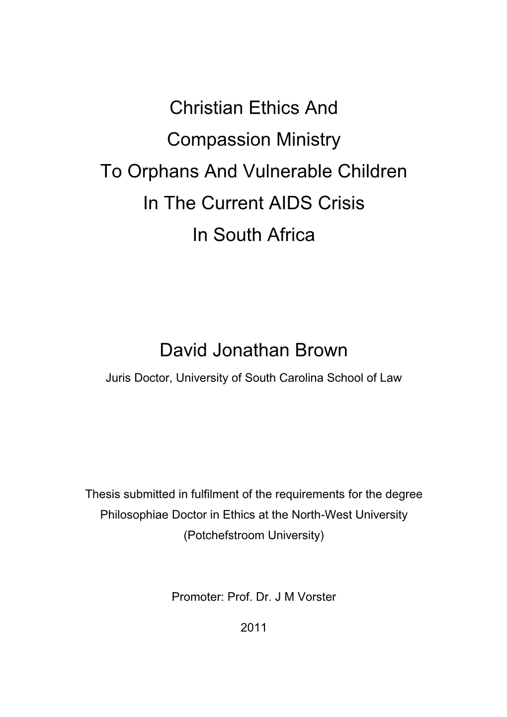 Christian Ethics and Compassion Ministry to Orphans and Vulnerable Children in the Current AIDS Crisis in South Africa