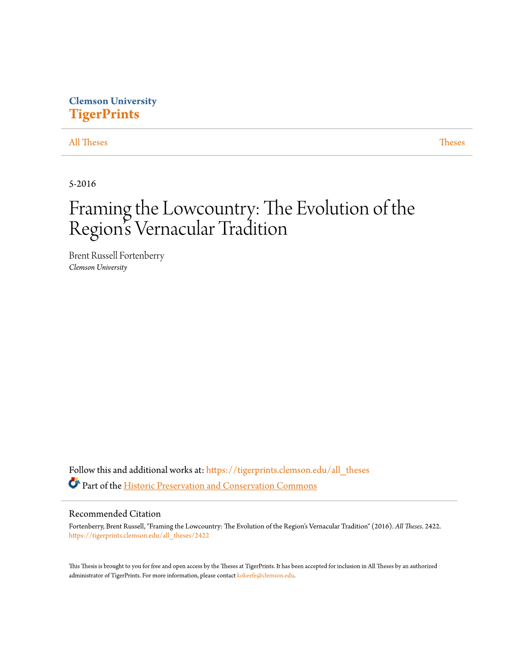 Framing the Lowcountry: the Volute Ion of the Region’S Vernacular Tradition Brent Russell Fortenberry Clemson University