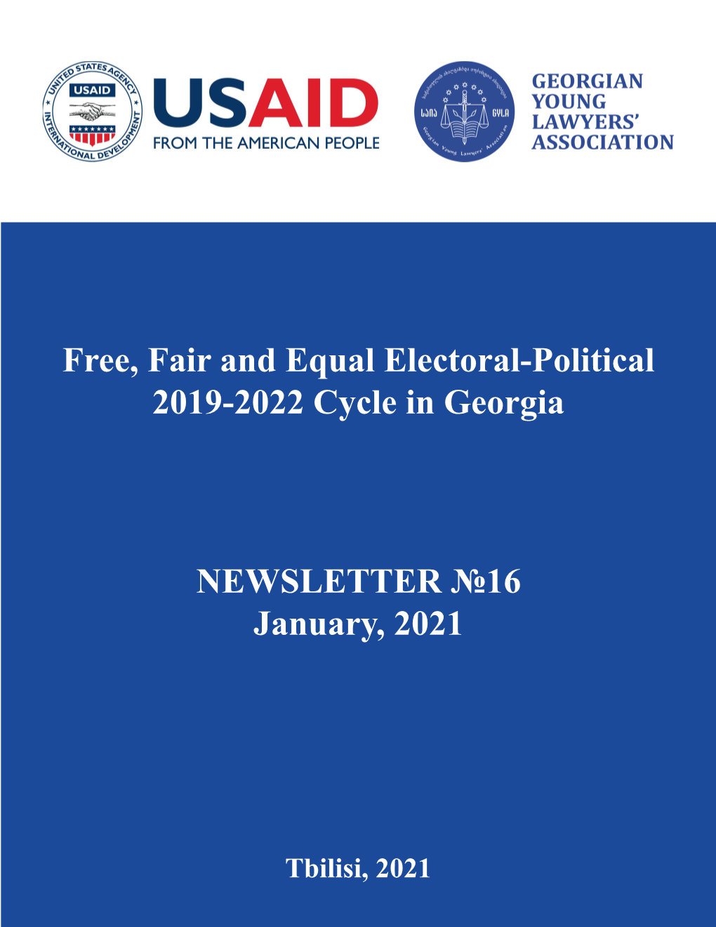 Free, Fair and Equal Electoral-Political 2019-2022 Cycle in Georgia NEWSLETTER №16 January, 2021
