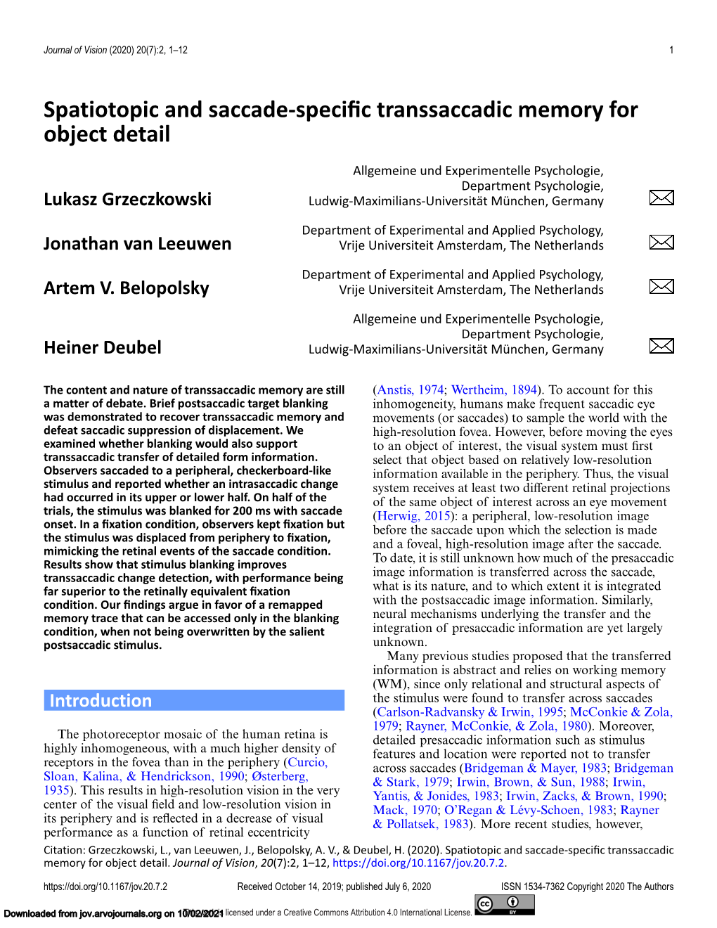 Spatiotopic and Saccade-Specific Transsaccadic Memory for Object