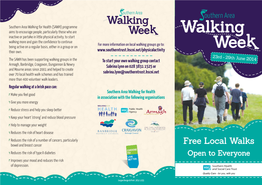 Free Local Walks Reduces the Risk of Type II Diabetes Open to Everyone Improves Your Mood and Reduces the Risk of Depression