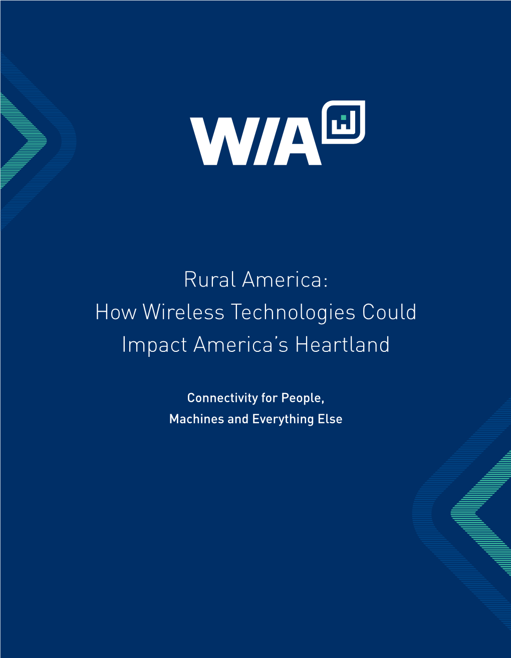 Rural America: How Wireless Technologies Could Impact America’S Heartland