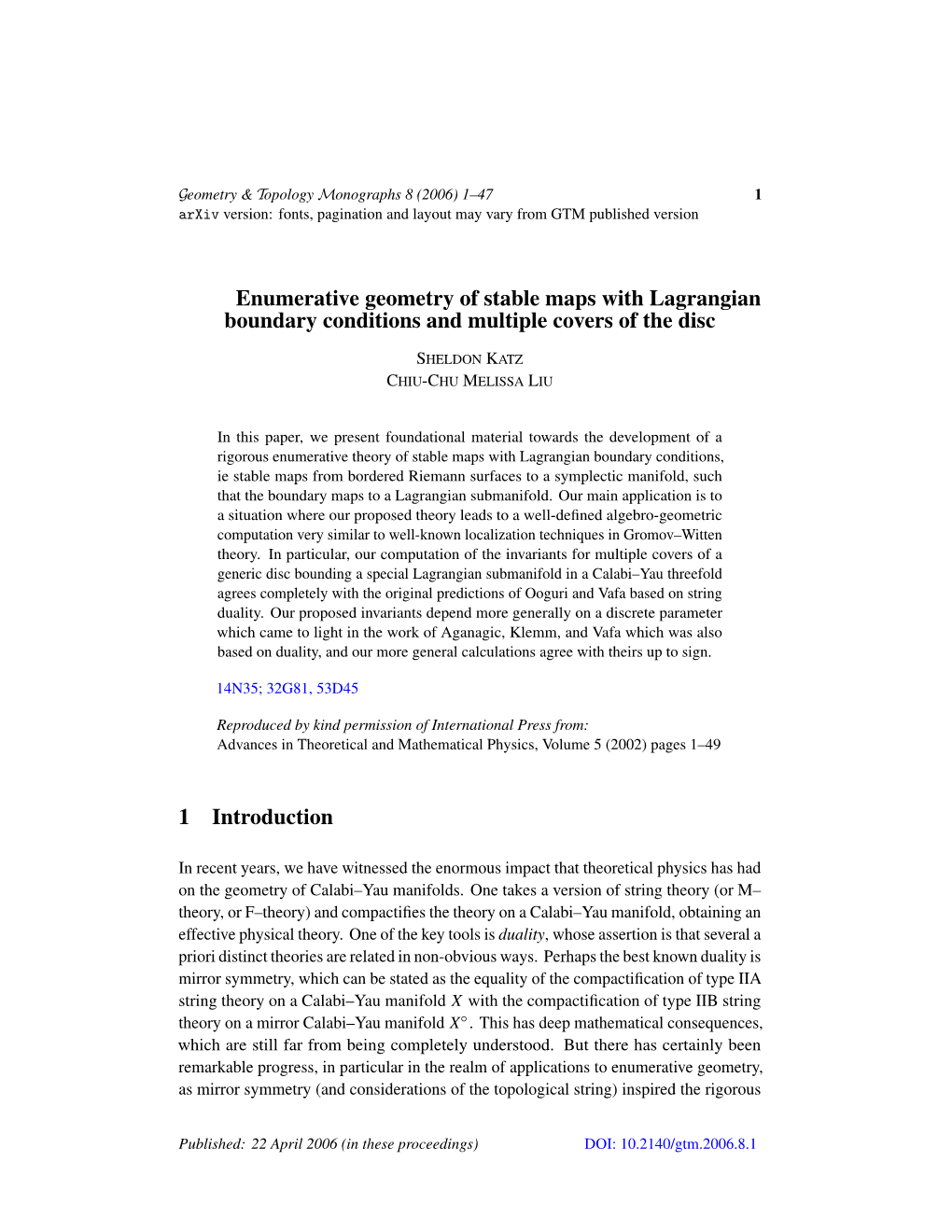 Enumerative Geometry of Stable Maps with Lagrangian Boundary Conditions and Multiple Covers of the Disc 1 Introduction