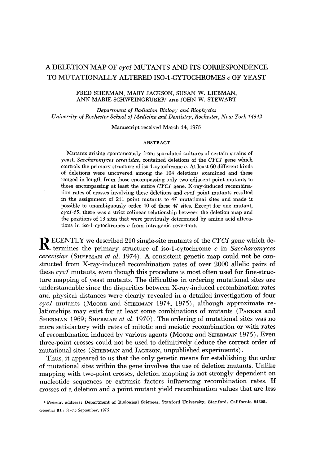 A DELETION MAP of Cycl MUTANTS and ITS CORRESPONDENCE to MUTATIONALLY ALTERED ISO-1-CYTOCHROMES C of YEAST 1975). Even