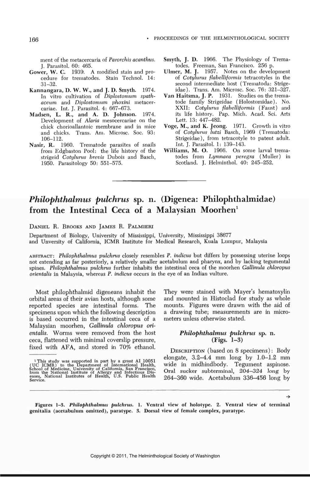 Philophthalmus Pulchrus Sp. N. (Digenea: Philophthalmidae) from the Intestinal Ceca of a Malaysian Moorhen1