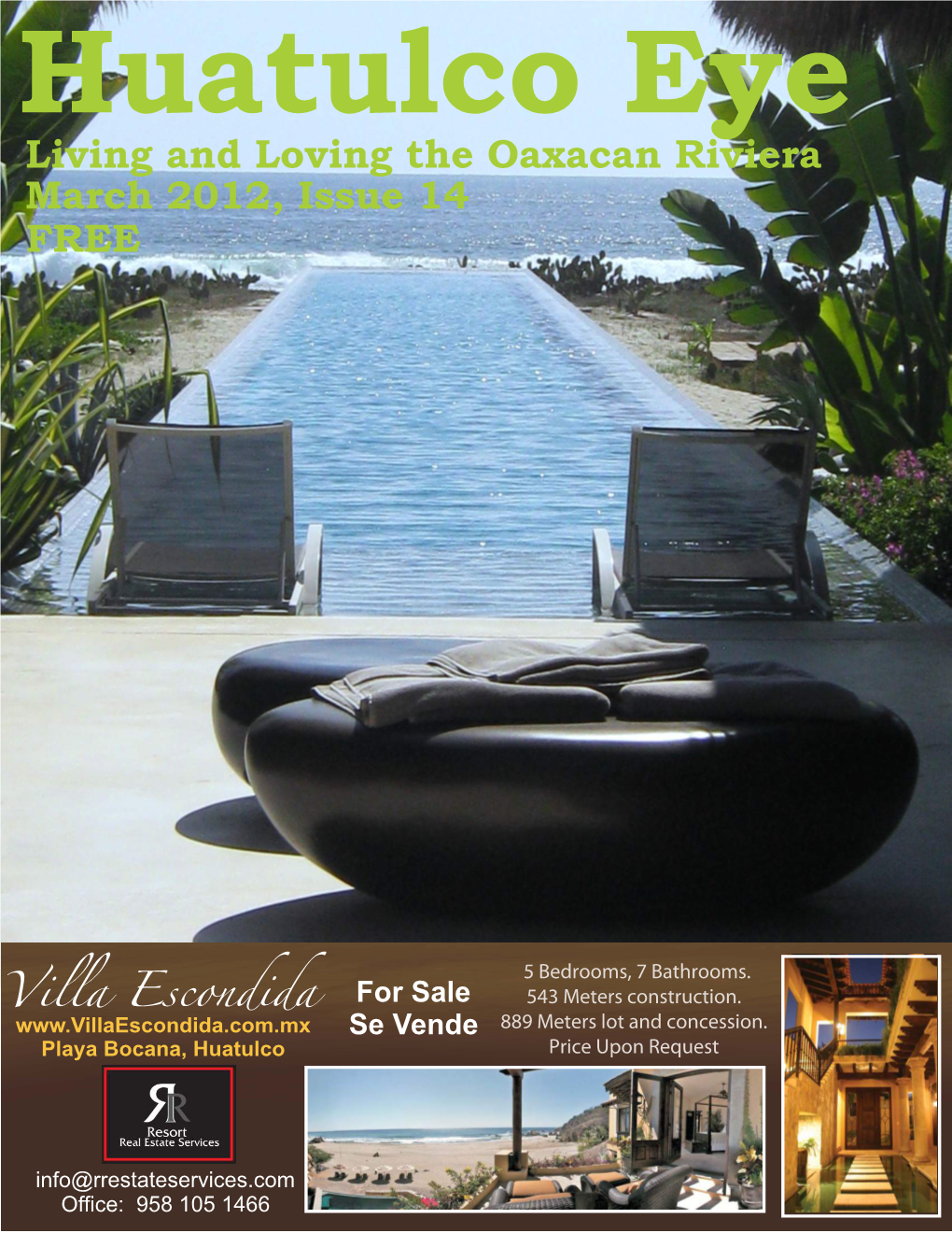 Living and Loving the Oaxacan Riviera March 2012, Issue 14 FREE