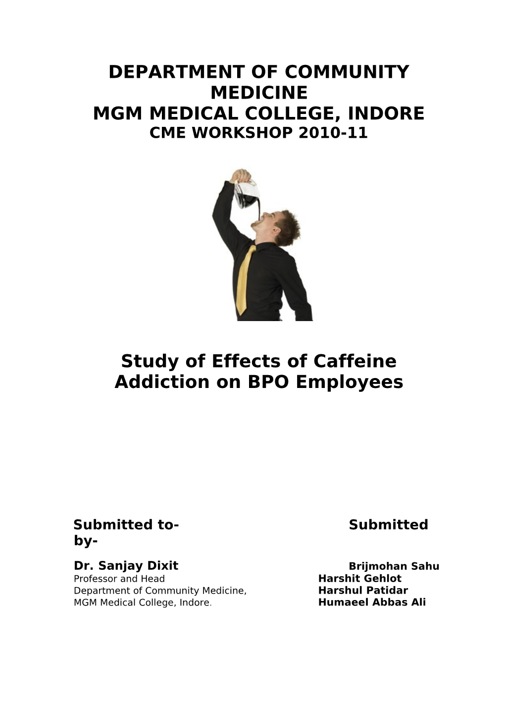 Caffeine Addiction on BPO Employees