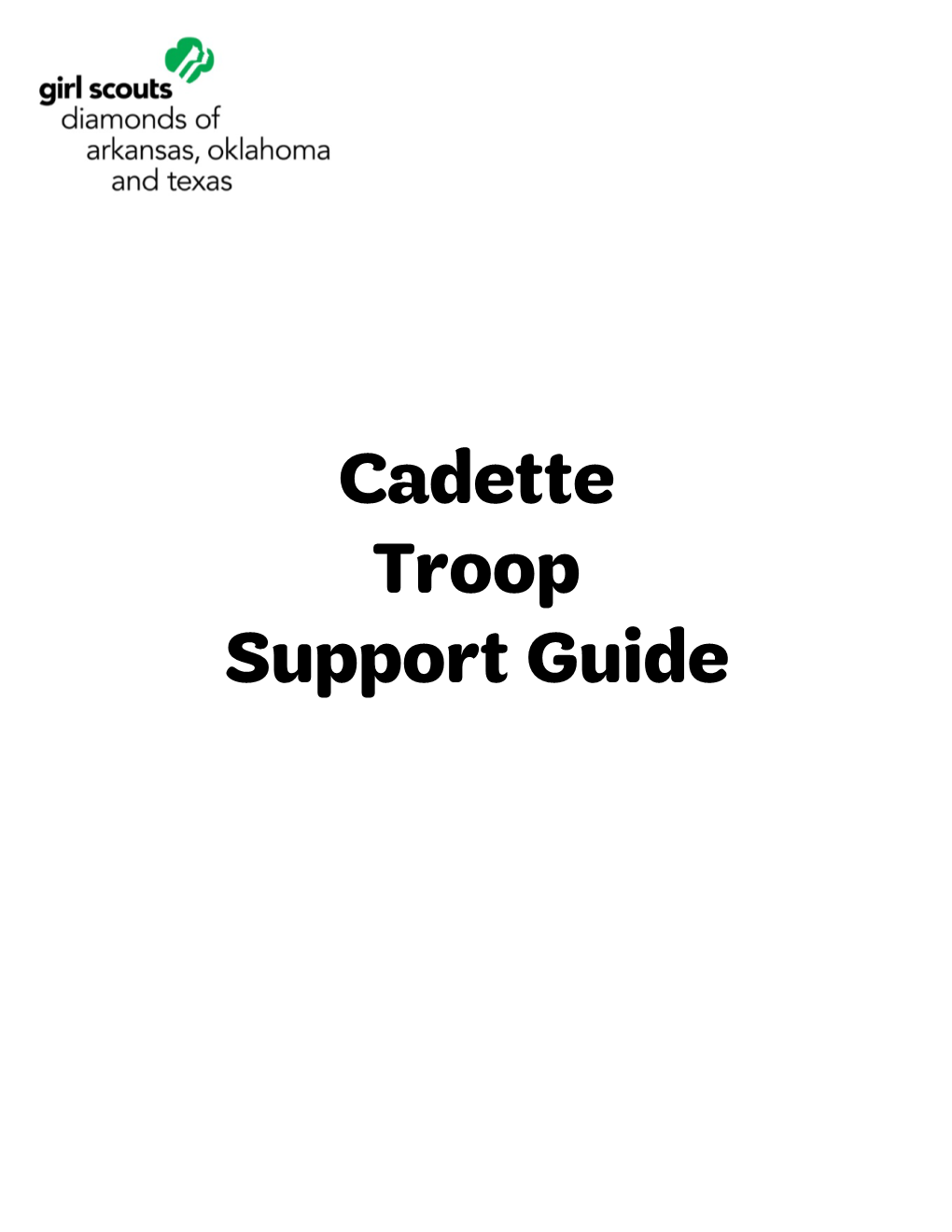 Cadette Troop Support Guide