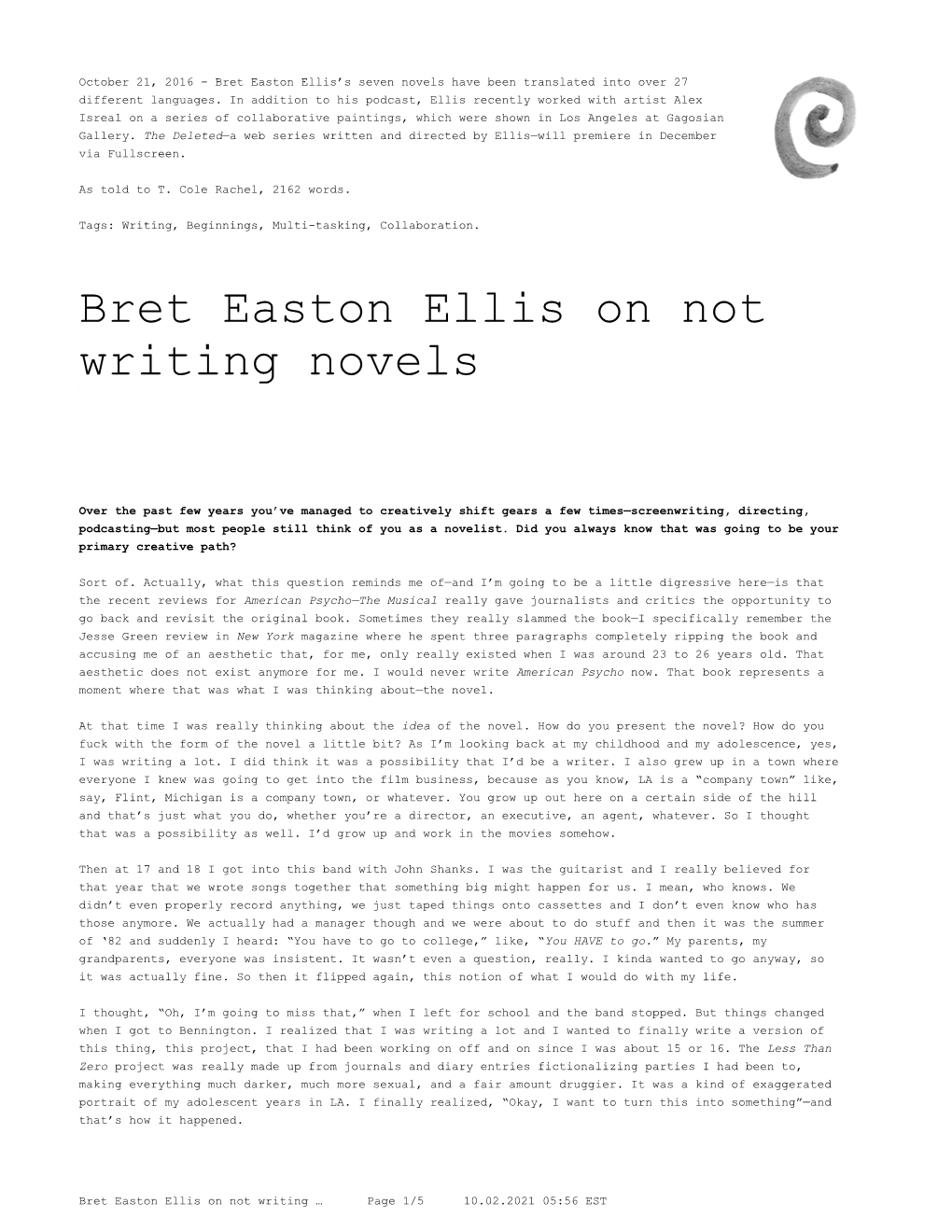 Bret Easton Ellis on Not Writing Novels