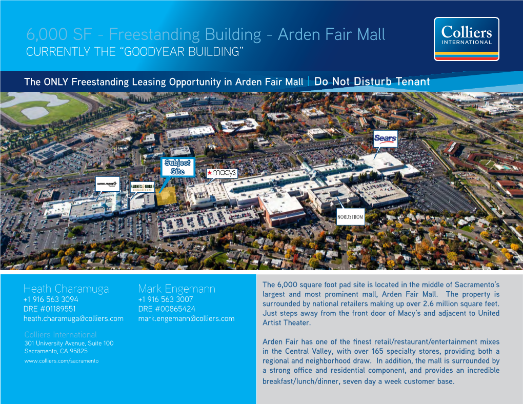 6,000 SF - Freestanding Building - Arden Fair Mall Currently the “Goodyear Building”