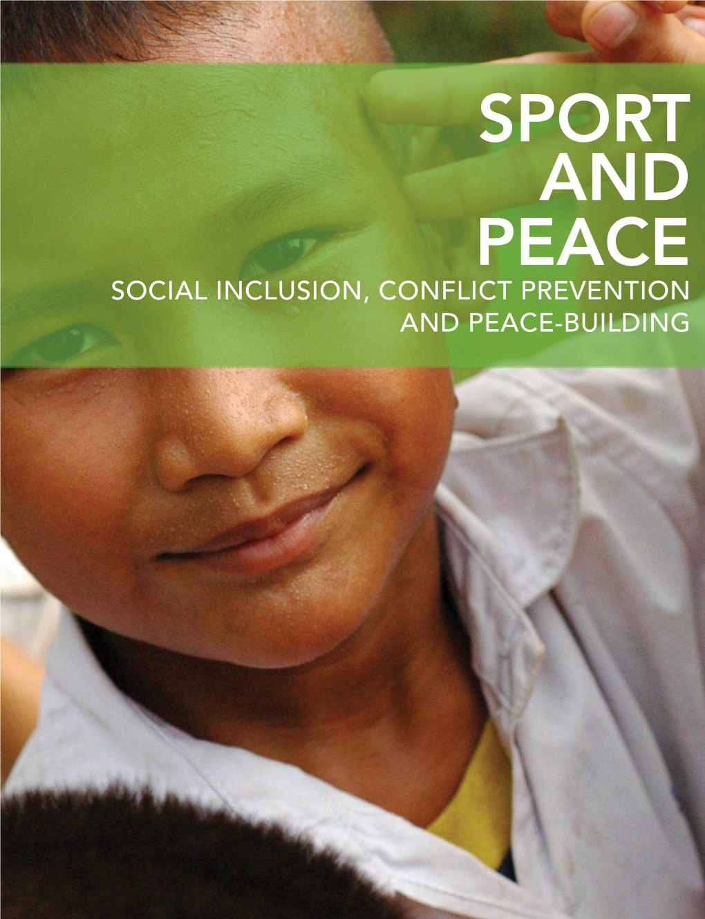 Sport and Peace Social Inclusion, Conflict Prevention and Peace-Building Chapter 6