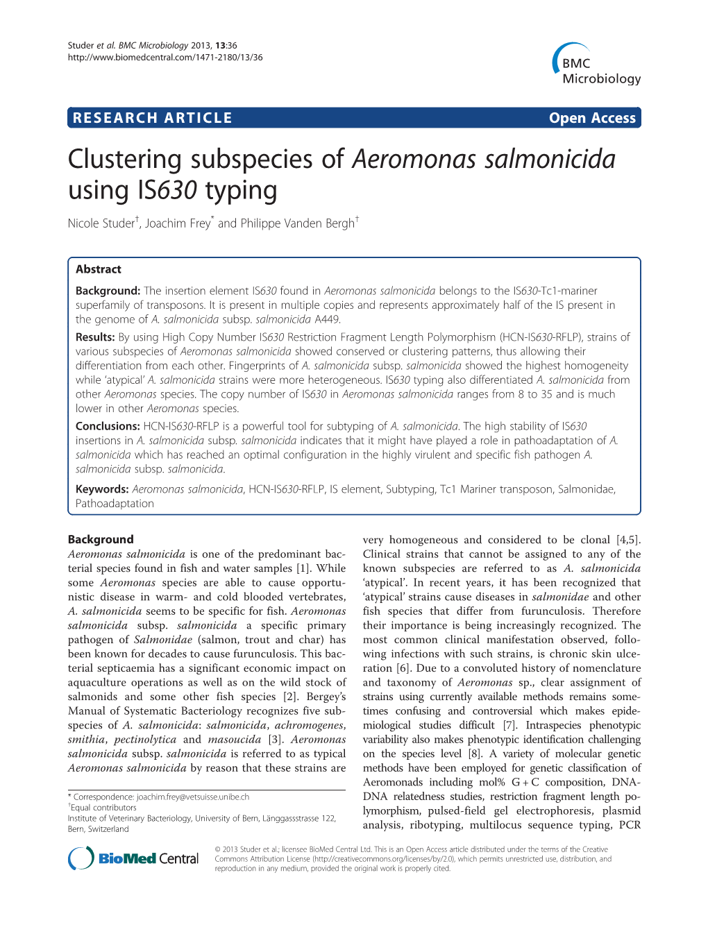 Clustering Subspecies of Aeromonas Salmonicida Using IS630 Typing Nicole Studer†, Joachim Frey* and Philippe Vanden Bergh†