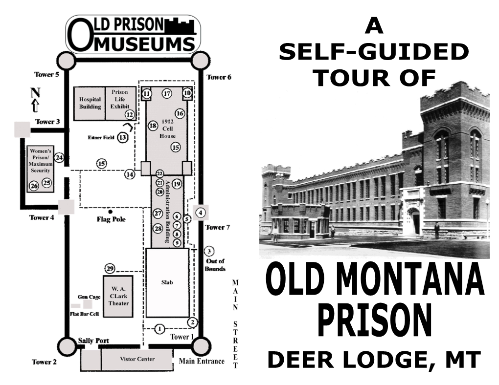 A Self-Guided Tour of Deer Lodge, Mt