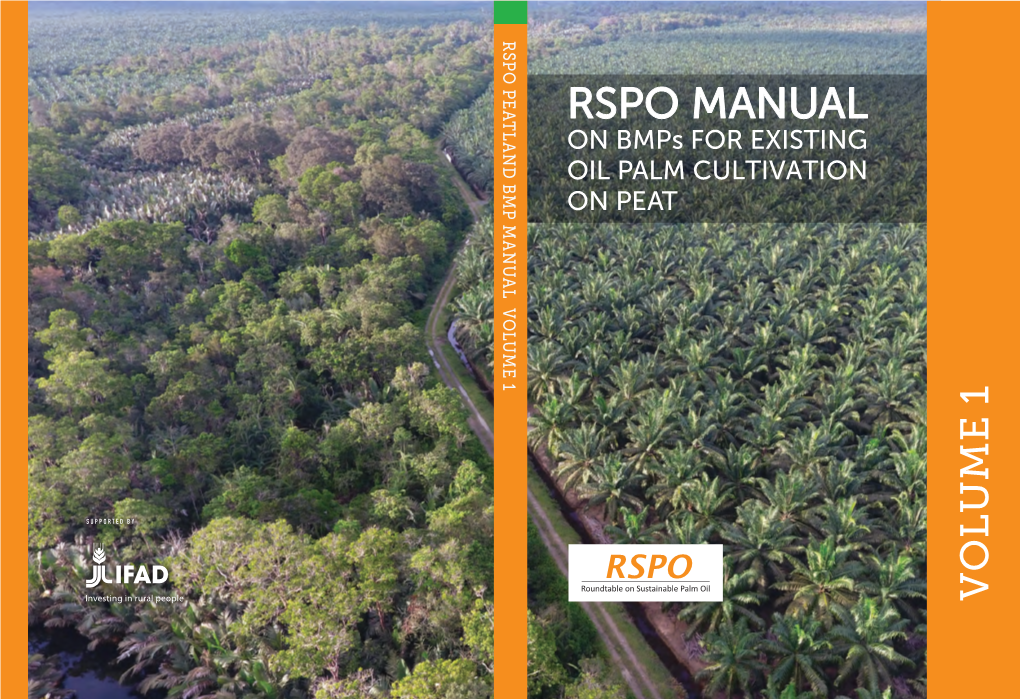 RSPO MANUAL on Bmps for EXISTING OIL PALM CULTIVATION on PEAT