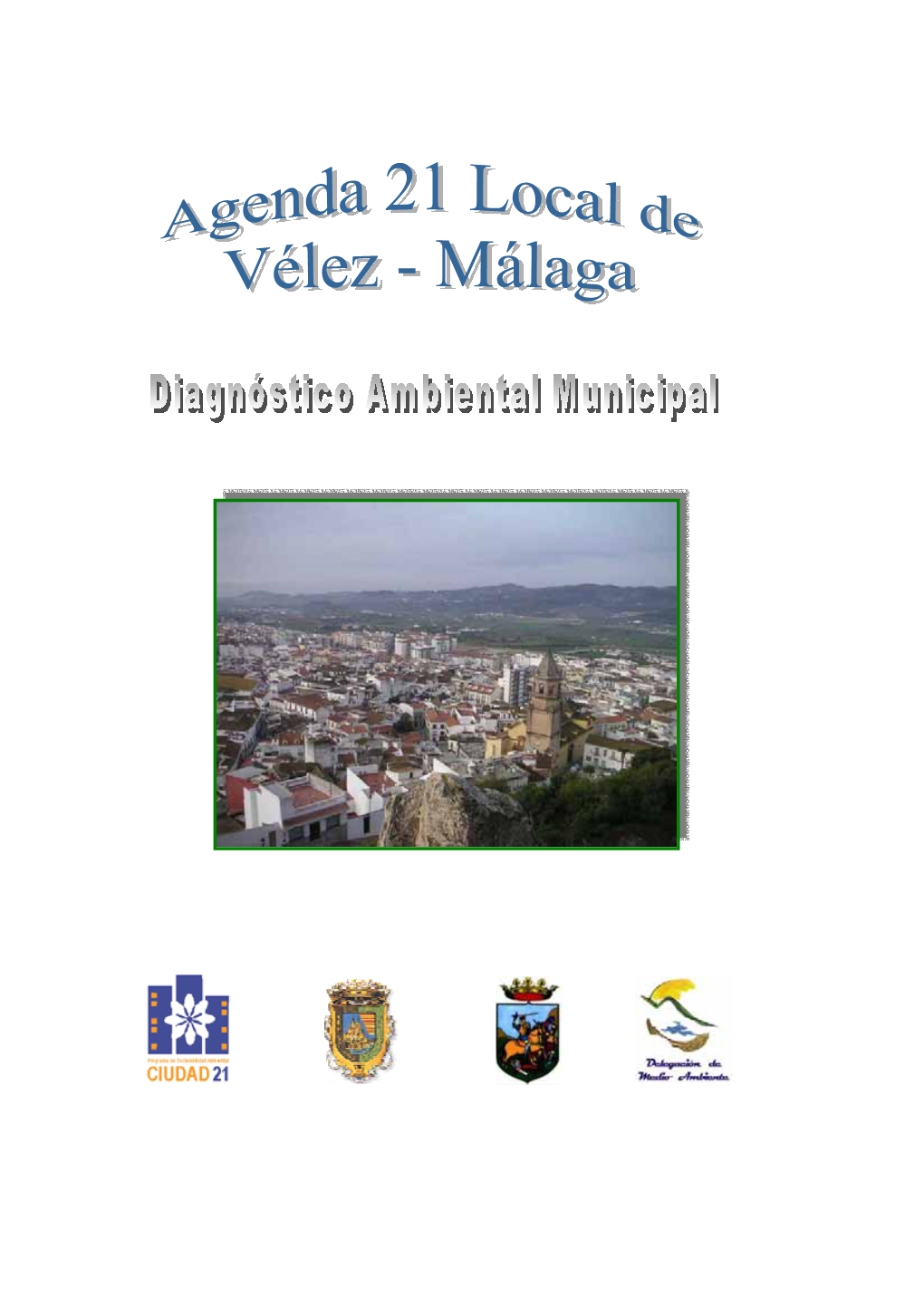 Excmo. Ayuntamiento De Vélez Málaga Delegación De Medio Ambiente