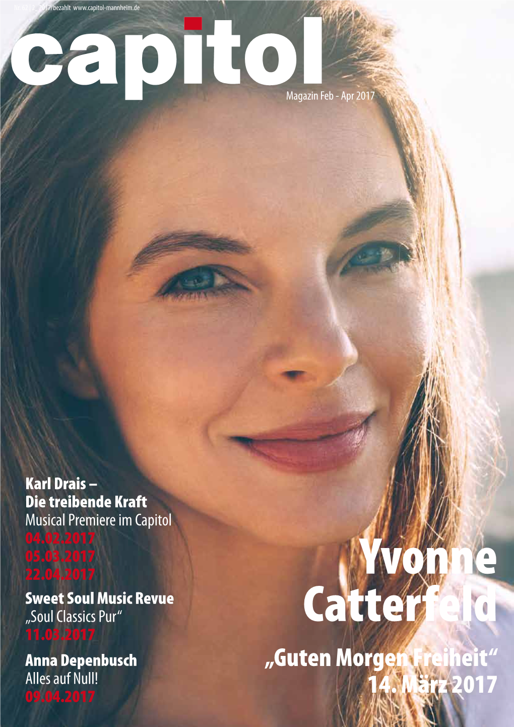 Yvonne Catterfeld Tourauftakt Im Capitol „Guten Morgen Freiheit Tour 2017“