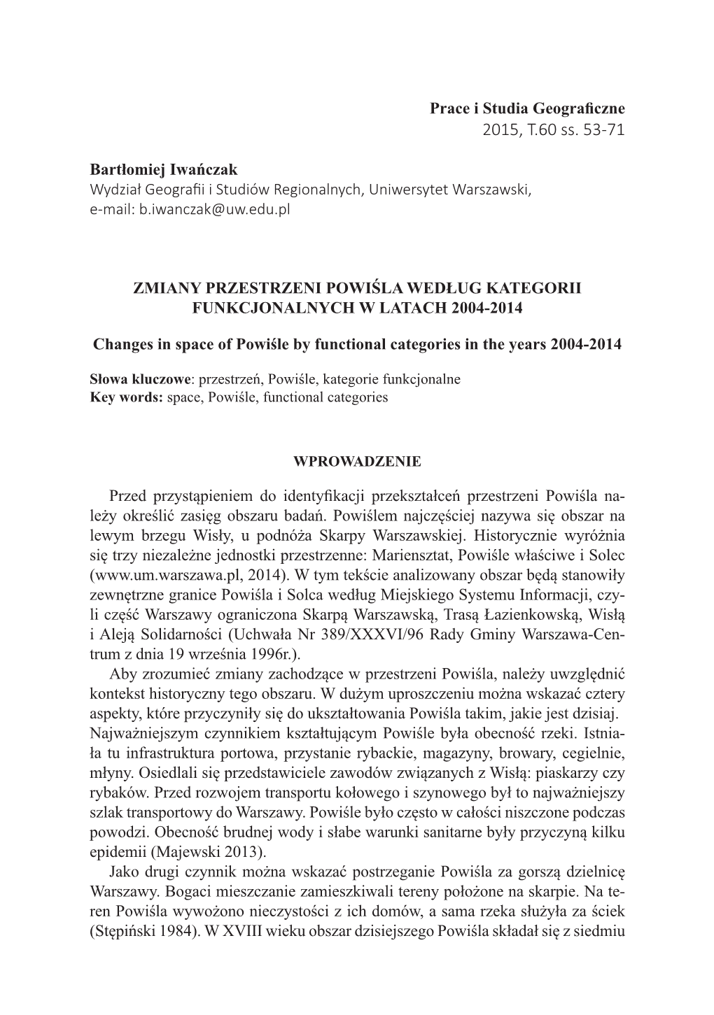 Zmiany Przestrzeni Powiśla Według Kategorii Funkcjonalnych W Latach 2004-2014