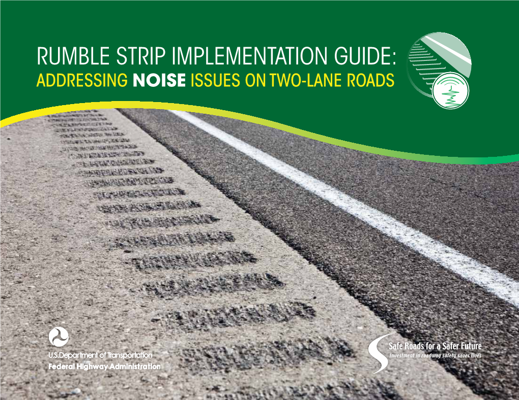 Rumble Strip Implementation Guide: Addressing Noise Issues on Two-Lane Roads