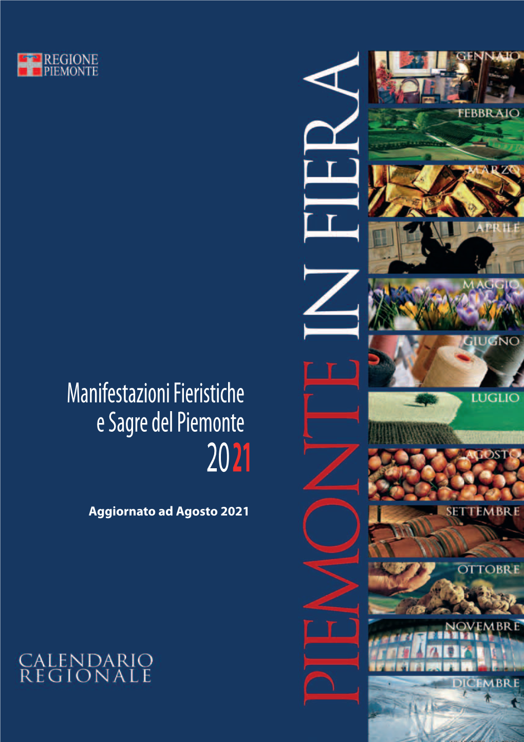 Manifestazioni Fieristiche E Sagre Del Piemonte 2021