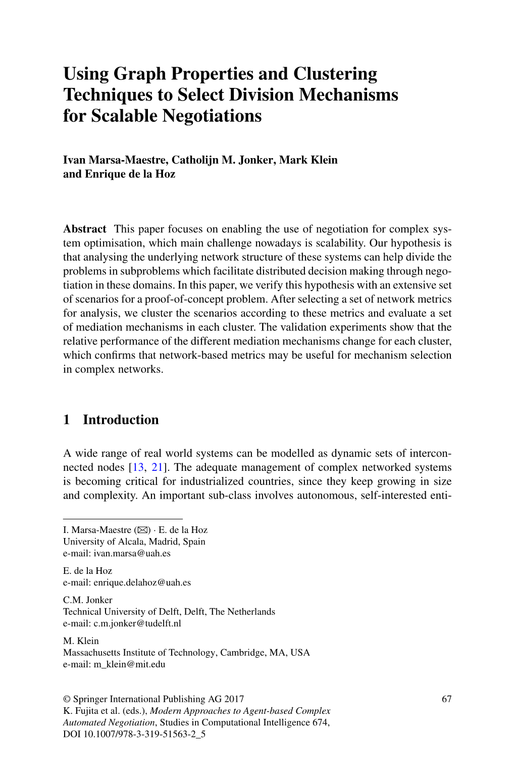 Using Graph Properties and Clustering Techniques to Select Division Mechanisms for Scalable Negotiations