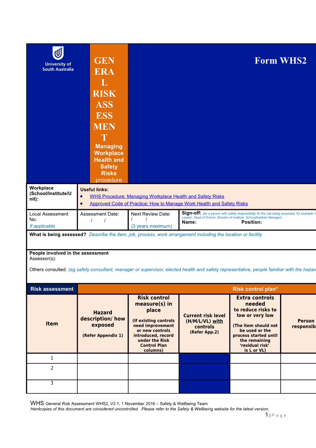 WHS General Risk Assessment WHS2, V2.1, 1 November 2016 Safety & Wellbeing Team