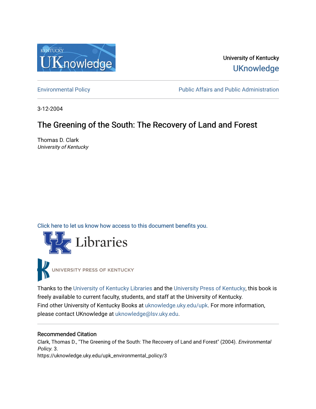 The Greening of the South: the Recovery of Land and Forest