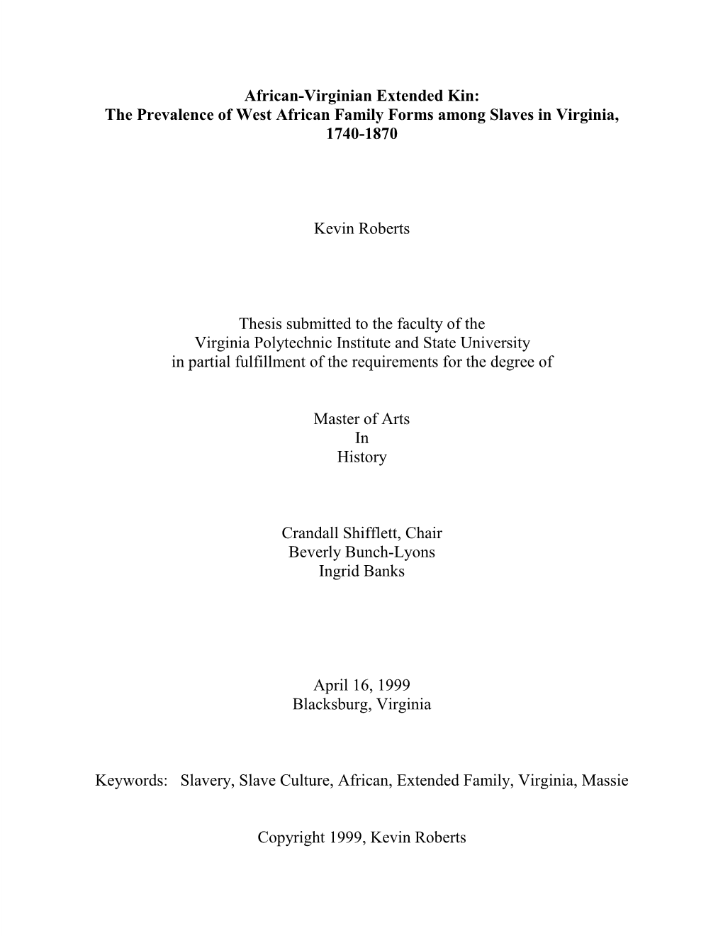 The Prevalence of West African Family Forms Among Slaves in Virginia, 1740-1870