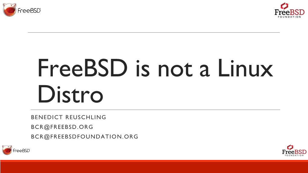 Freebsd Is Not a Linux Distro