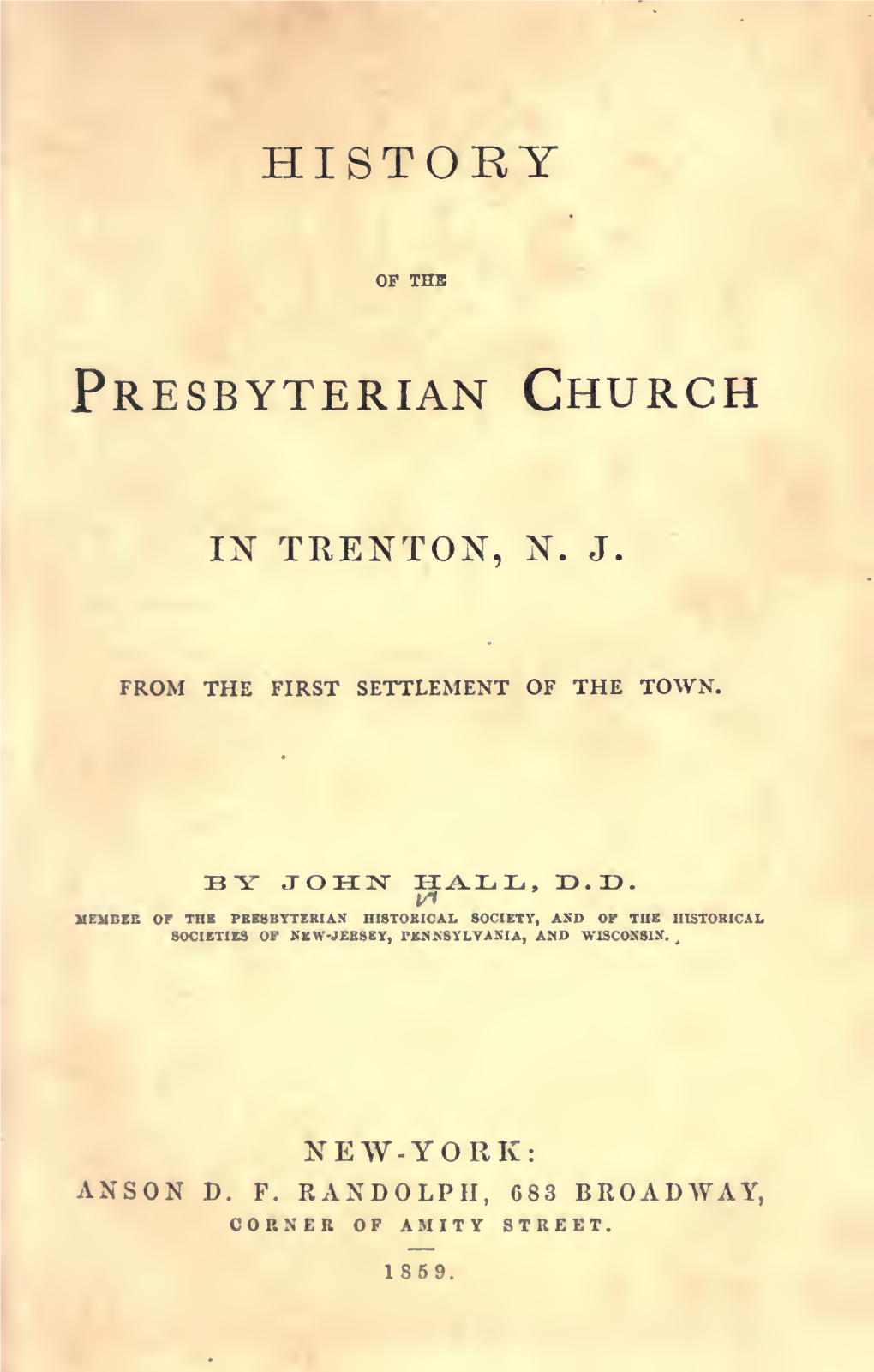 History of the Presbyterian Church in Trenton, N.J., from the First