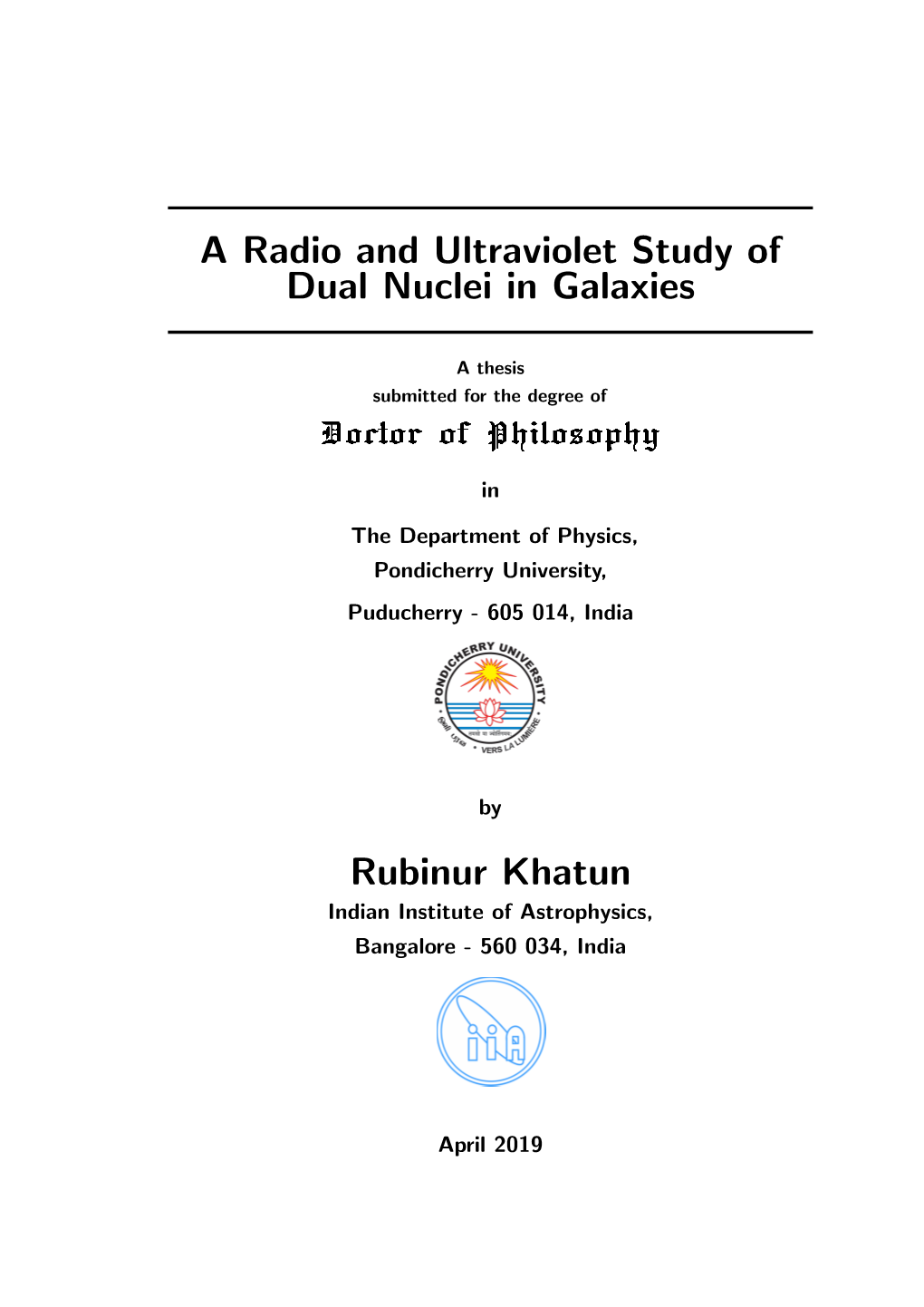 A Radio and Ultraviolet Study of Dual Nuclei in Galaxies Rubinur Khatun