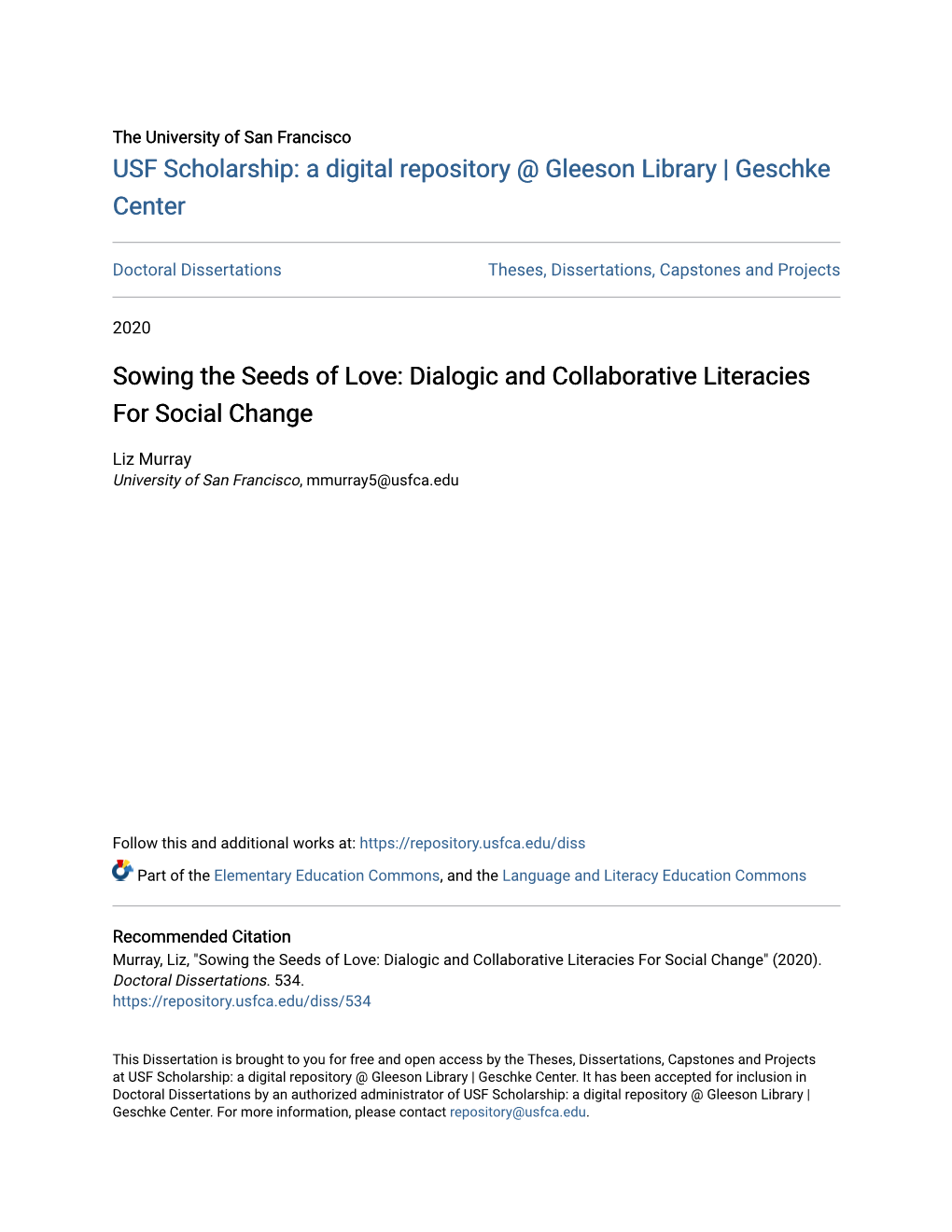 Sowing the Seeds of Love: Dialogic and Collaborative Literacies for Social Change
