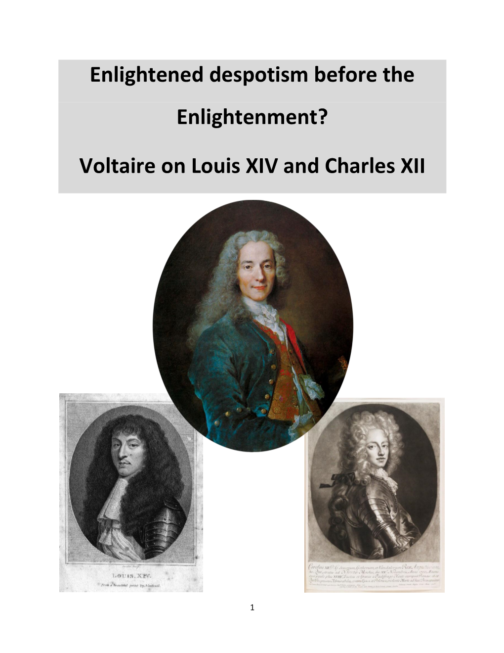 Voltaire on Louis XIV and Charles XII