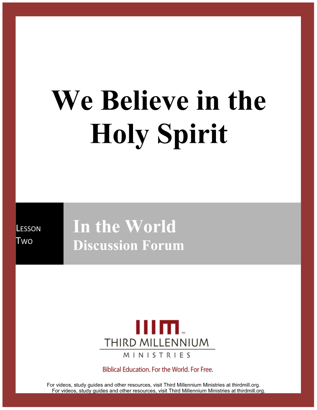 We Believe in the Holy Spirit